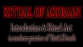 Ritual of Akoman