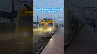 ❤️Howrah-Bardhaman Galloping EMU arrives Dankuni Jn #shorts #youtubeshorts #indianrailways #train