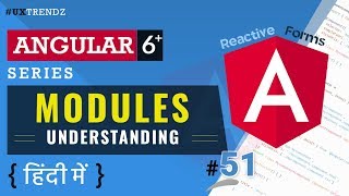 Modules in Angular in Hindi | Angular Modules | Angular 6+ Tutorial in Hindi (2019) [#51]