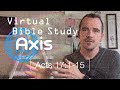 Acts 17:1-15 – Bible Study for teens – [Virtual Axis Sunday 28 June 2020]