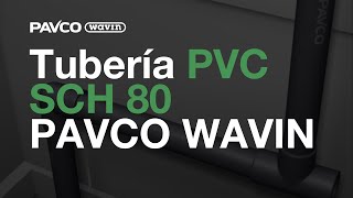 Tubería PVC SCH 80: conoce más del catálogo Pavco Wavin