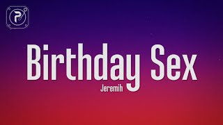 Jeremih - Birthday Sex Lyrics
