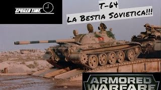 Armored Warfare Gameplay en Español "T-64" - Spoiler Time