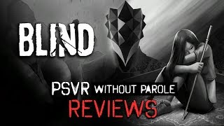 Blind | PSVR Review [UPDATED]