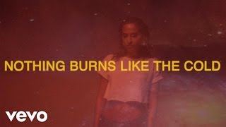 Snoh Aalegra - Nothing Burns Like The Cold (Lyric ) ft. Vince Staples