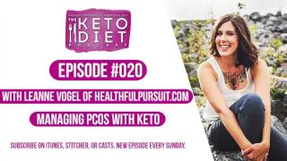 Managing PCOS with Keto | The Keto Diet Podcast Ep 020 with Chris Joseph