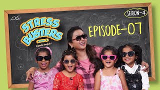 Stress Busters || Season 4 || Episode 7