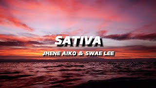 JHENE AIKO \u0026 SWAE LEE - SATIVA | LYRICS