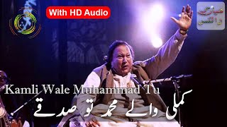 Kamli Wale Muhammad To Sadke Mein Jaan | Nusrat Fateh Ali Khan | Qawwali