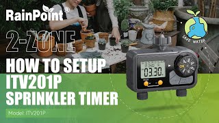 #RainPoint | How To Setup RainPoint ITV201P 2-Zone Sprinkler Timer, Hose Water Timer