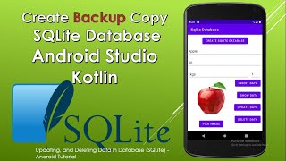 How to backup SQlite database Android Studio Kotlin.