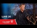 Luke 20 - Skip Heitzig