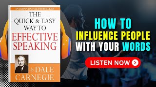 The Quick and Easy Way to Effective Speaking by Dale Carnegie Audiobook | Book Summary in English