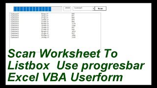 Scan Worksheet To listbox Use Progressbar Userform Excell VBA