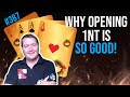 Why Opening 1NT Is So Good - Weekly Free #387