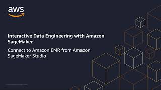 Interactive data processing on Amazon EMR from Amazon SageMaker