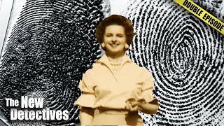Fingerprints At The Center Of Murder Cases | DOUBLE EPISODE | The New Detectives