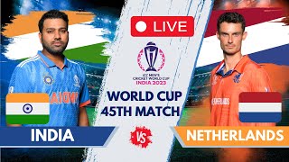Live: India vs Netherlands Live , Bangalore | World Cup Live Scores | IND Vs NED |  live match today
