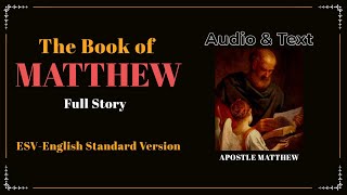 The Book of Matthew (ESV) | Full Audio Bible with Text by Max McLean