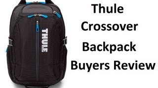 Thule Crossover Backpack Buyers Review