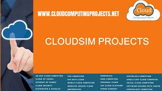 CloudSim Projects | CloudSim Thesis