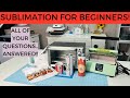 SUBLIMATION FOR BEGINNERS | EVERYTHING YOU NEED + NEED TO KNOW AS A NEWBIE | PRINTER, INK, SETTINGS