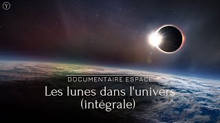 Documentaire ESPACE - COSMOS // Odyssée spatiale  // ☆ Les lunes dans l'univers 2020/2021 [ARCHIVE]