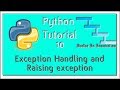 Exception handling and raising exception - Python Programming Tutorial 10