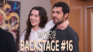 Winds of Love Backstage #16 | Rüzgarlı Tepe Kamera Arkası #16