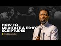 How to meditate and pray scriptures | Apostle Michael Orokpo