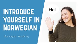 Norwegian lesson for beginners: introduce yourself in Norwegian