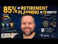 85% Of Retirement Planning In 18 Minutes