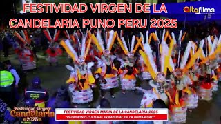 GRAN PARADA FOLKLORICA FESTIVIDAD VIRGEN DE LA CANDELARIA PUNO PERU 2025 parte 2