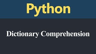 Dictionary Comprehension in Python (Hindi)