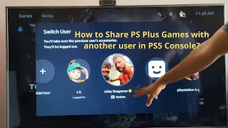 PS5 : How to Share PS Plus Games with another user in PS5 Console?