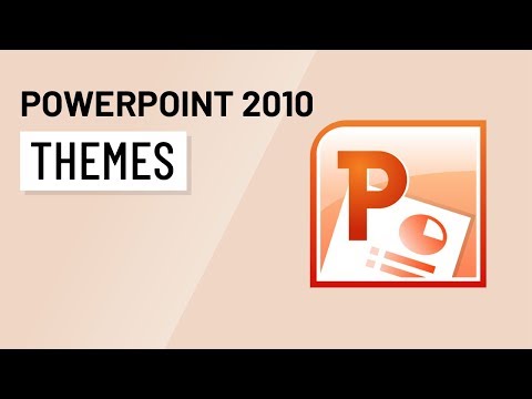 PowerPoint 2010: Themes PowerPoint 2010: Themes