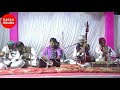 हीये काया मे मुरालाला मारवाडा hiye kaya me live full song mooralala marwada desi bhajan