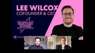 From Lost to Leader | Careers Talk by Lee Wilcox, Award-winning Entrepreneur \u0026 CEO, Electric House