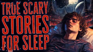 2 Hours of TRUE Scary Stories for Sleep | Rain Sounds | Black Screen Horror Compilation