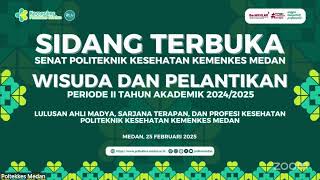 Wisuda dan Pelantikan Lulusan Poltekkes Medan Periode II TA 2024/2025