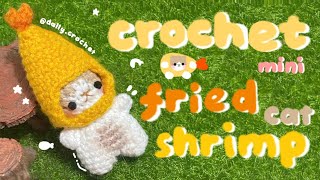 Crochet Mini Mofusand Fried Shrimp 🐱🍤 | by @dally.crochet