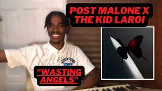 Musician Reacts To : Post Malone - Wasting Angels (Audio) ft. The Kid LAROI