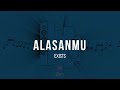 Exists - Alasanmu | Karaoke