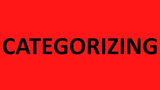 CATEGORIZING