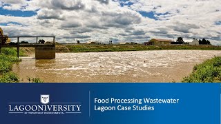 Food Processing Wastewater Lagoon Case Studies