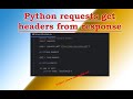 Python requests get headers from response