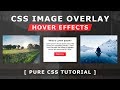 Css Image Overlay Hover Effects - Pure Css Tutorial  - How To Create Image Hover Overlay Effects