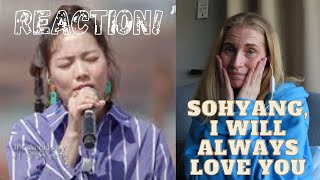 REACTION! SoHyang, I Will Always Love You #SoHyangReactions #WhitneyCovers #ALittleMoreOfLisa