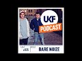 ukf podcast 35 bare noize in the mix 320kb s