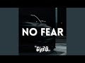 No Fear